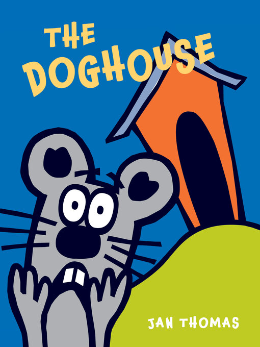 Title details for The Doghouse by Jan Thomas - Available